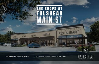 Plus de détails pour SEC of FM 359 & Huggins Dr, Fulshear, TX - Local commercial à louer