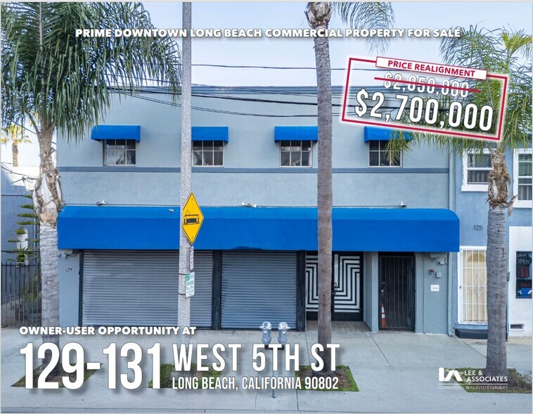 129-131 W 5th St, Long Beach, CA à vendre - Photo de l’immeuble – Image 1 sur 24