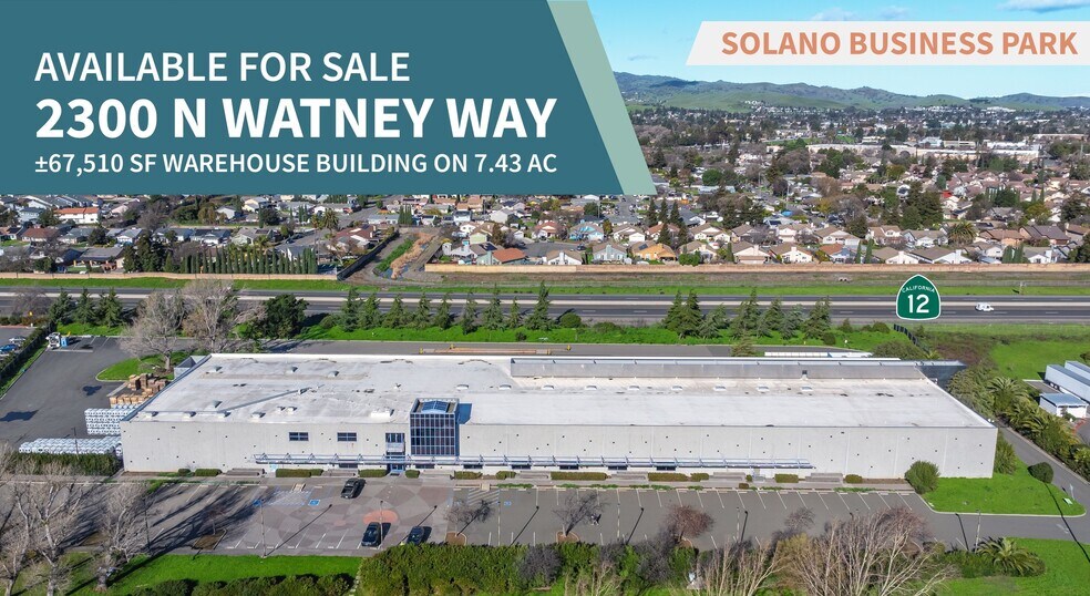 2300 N Watney Way, Fairfield, CA à vendre - Photo de l’immeuble – Image 2 sur 6