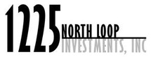 1225 North Loop Investments, Inc.