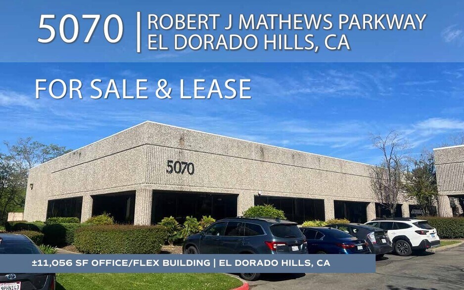5070 Robert J Mathews Pky, El Dorado Hills, CA à louer - Photo principale – Image 1 sur 10