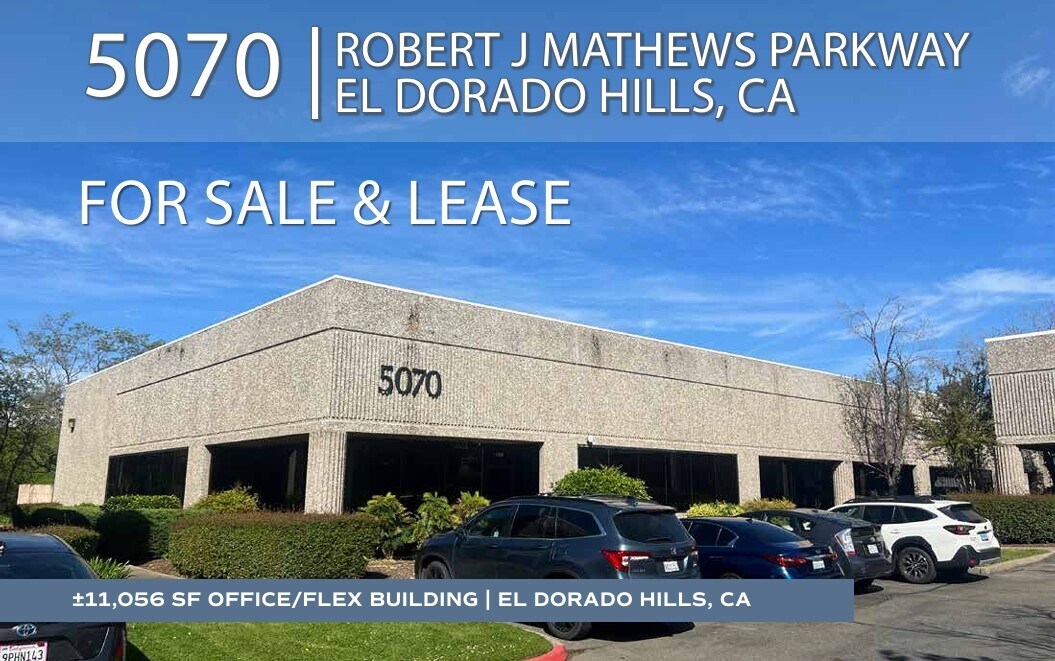 5070 Robert J Mathews Pky, El Dorado Hills, CA à louer Photo principale– Image 1 sur 11
