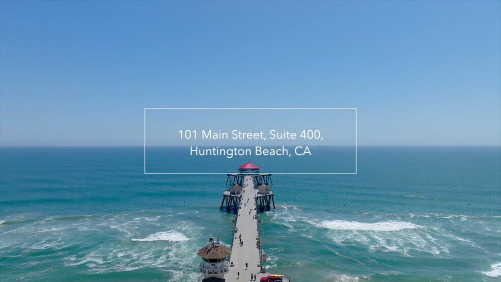 101 Main St, Huntington Beach, CA à louer - Vidéo sur l’annonce professionnelle – Image 2 sur 6