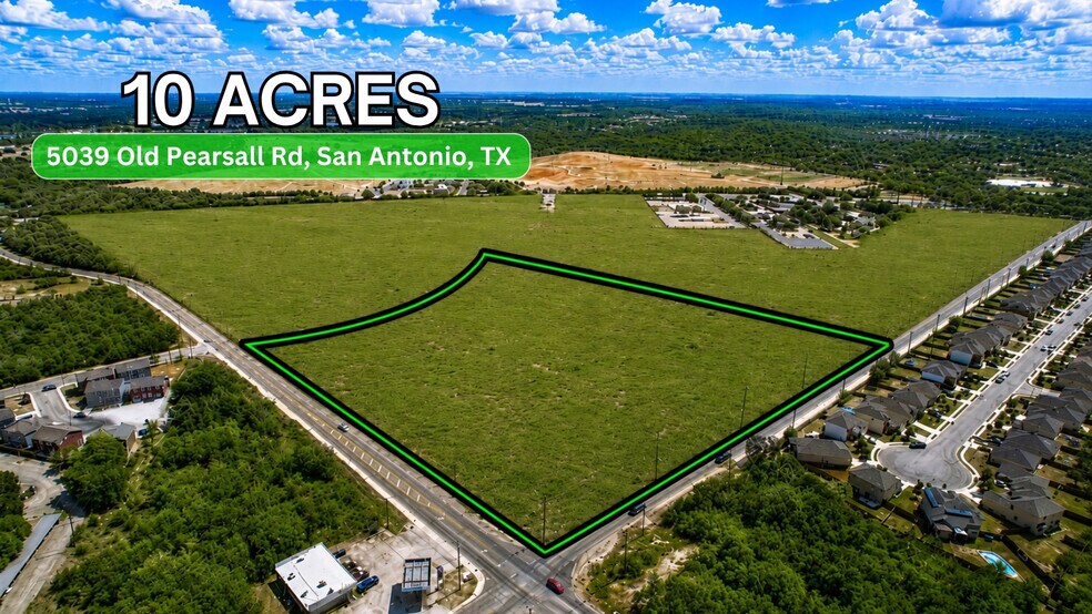 10± AC on Old Pearsall rd, San Antonio, TX à vendre - Photo de l’immeuble – Image 1 sur 15
