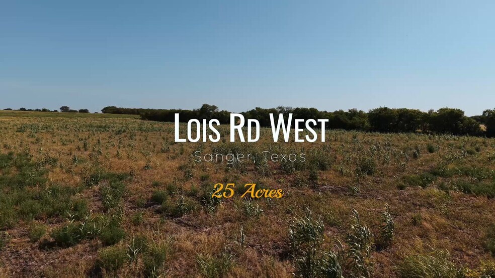 Lois Road West, Sanger, TX à vendre - Vidéo sur l’annonce professionnelle – Image 2 sur 13