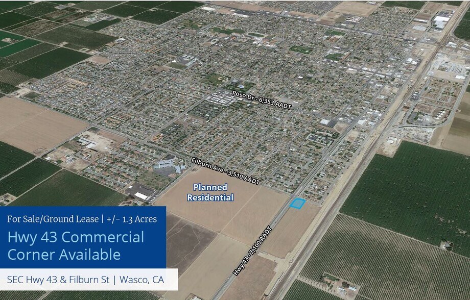 Highway 43 & Filburn St (Southeast corner), Wasco, CA à vendre - Aérien – Image 1 sur 2