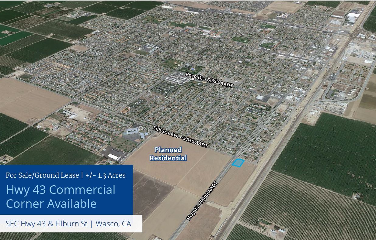 Highway 43 & Filburn St (Southeast corner), Wasco, CA à vendre Aérien– Image 1 sur 3