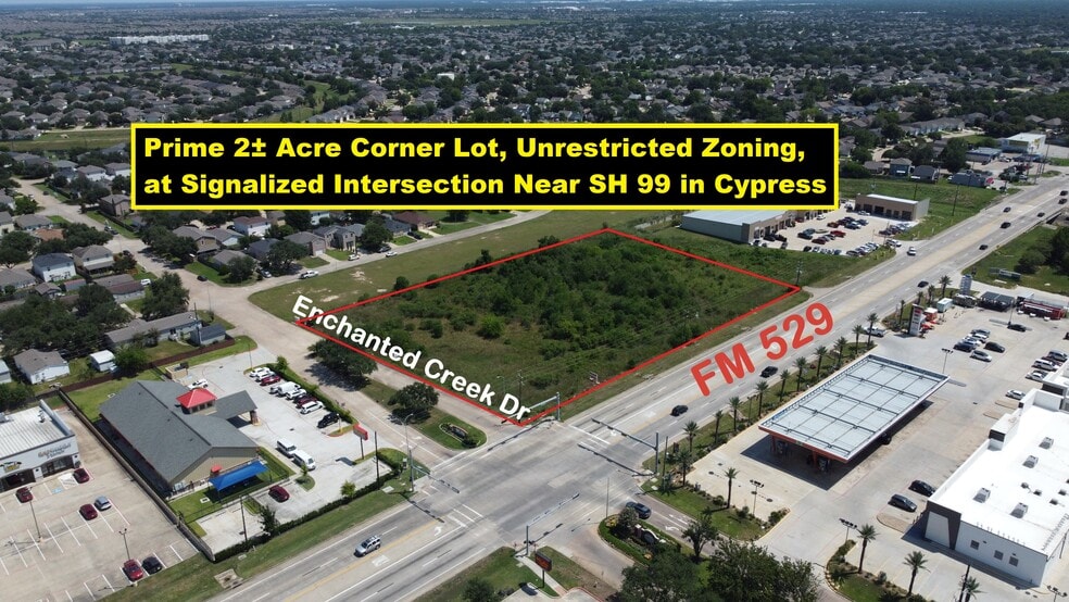 FM 529 & Enchanted Creek Drive, Cypress, TX à vendre - Aérien – Image 1 sur 29