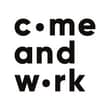 Come And Work