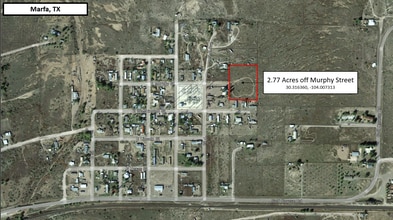 2.77 Acres off E. Murphy Street, Marfa, TX - VUE AÉRIENNE  vue de carte - Image1